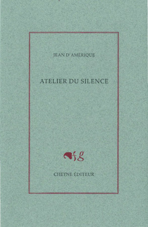 Chronique Dailleurs - Atelier du silence.jpg, avr. 2021